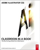  Adobe Illustrator CS5 classroom in a book : the official training workbook from Adobe Systems