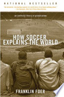 How Soccer Explains the World