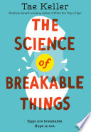 The Science of Breakable Things