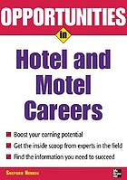 Opportunities in hotel and motel management careers