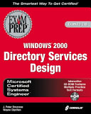 MCSE Windows 2000 Directory Services Design Exam Prep