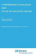 A Reference Catalogue and Atlas of Galactic Novae