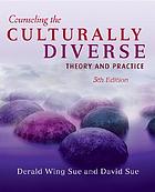 Counseling the Culturally Diverse: theory and practice