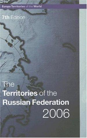 Territories of the Russian Federation 2006 (Territories of the Russian Federation)