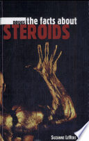 The Facts about Steroids