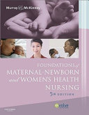 Foundations of Maternal-newborn and Women's Health Nursing