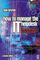  How to manage the IT helpdesk