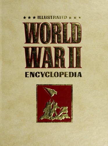 Illustrated World War II encyclopedia