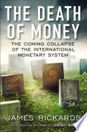 The Death of Money