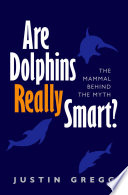 Are Dolphins Really Smart?