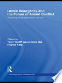 Global Insurgency and the Future of Armed Conflict