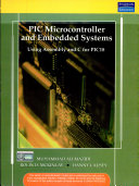 Pic Microcontroller And Embedded Systems: Using Assembly And C For Pic 18