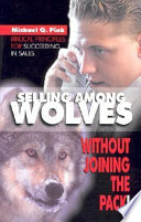 Selling Among Wolves