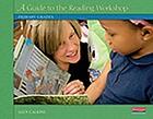 A guide to the reading workshop, primary grades