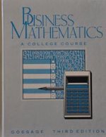  Business mathematics : a college course