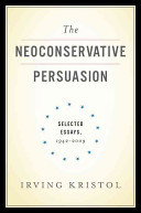 The Neoconservative Persuasion