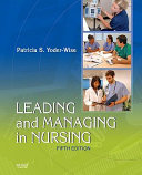 Leading and Managing in Nursing