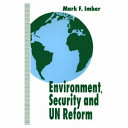 Environment, Security, and UN Reform