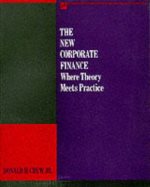 The new corporate finance : where theory meets practice