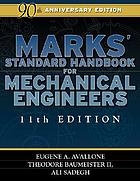 Mark's standard handbook for mechanical engineering : revised by a staff of specialists