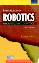 Introduction To Robotics: Mechanics And Control