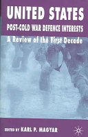 United States Post-Cold War Defence Interests