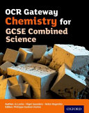 OCR Gateway Chemistry for GCSE Combined Science