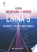 Across Mountains and Rivers: Road Bridges and Tunnels in China (English)(Chinese Edition)