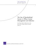 The Use of Standardized Scores in Officer Career Management and Selection