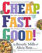 Cheap, fast, good! : a cookbook