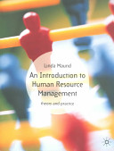 Introduction to Human Resource Management: theory and practice