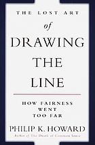 The lost art of drawing the line : how fairness went too far