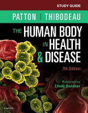 Study Guide for the Human Body in Health and Disease