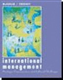  International management : strategic opportunities and cultural challenges