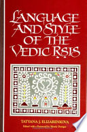 Language and Style of the Vedic Rsis