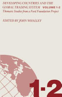 Developing Countries and the Global Trading System: Thematic studies from a Ford Foundation project