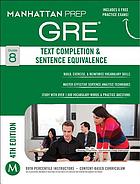 Text completion & sentence equivalence : GRE strategy guide