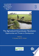 The agricultural groundwater revolution : opportunities and threats to development / 