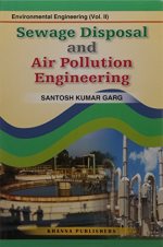 Sewerage disposal and air pollution engineering: environmental engineering (vol. ll)