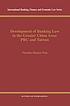 Development of banking law in the greater China area : PRC and Taiwan