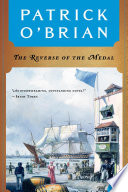 The Reverse of the Medal (Vol. Book 11) (Aubrey/Maturin Novels)