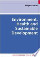 Environment, Health And Sustainable Development