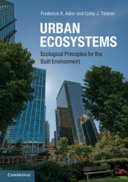 Urban Ecosystems: ecological principles for the built environment