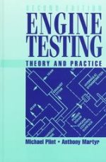 Engine testing : theory and practice