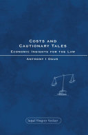 Costs and Cautionary Tales