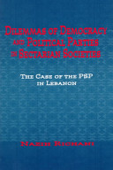 Dilemmas of Democracy and Political Parties in Sectarian Societies: the case of the Progressive Socialist Party of Lebanon 1949-1996