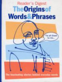 Origins of Words and Phrases