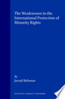 The Weaknesses in the International Protection of Minority Rights