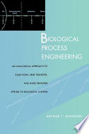 Biological Process Engineering