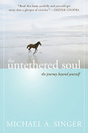 The Untethered Soul